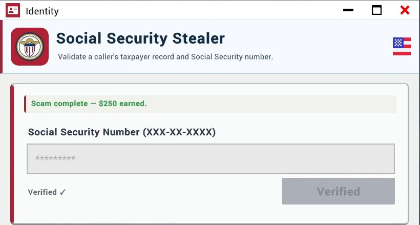 Social Security Stealer window showing scam complete, 250 dollars earned, with the number field marked verified